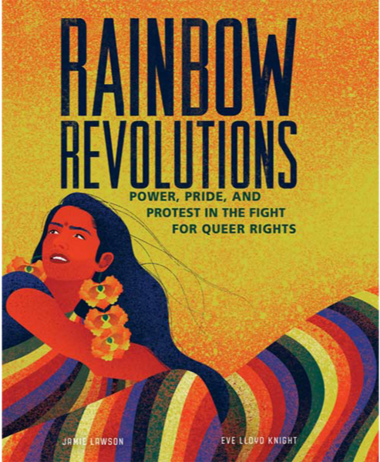 Rainbow Revolutions: Power, Pride, and Protest in the Fight for Queer Rights Rainbow Revolutions: Power, Pride, and Protest in the Fight for Queer Rights